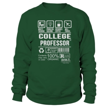 College Professor Sweatshirt