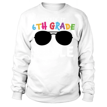 Back to School Kickinit 6th Grade Style Sweatshirt