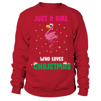 Just A Girl Who Loves Christmas Sweatshirt