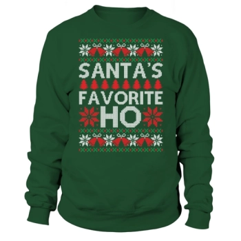 Santa's Favorite Ho ugly Christmas Sweatshirt