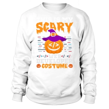 This Is My Scary Web Developer Halloween Costume Sweatshirt