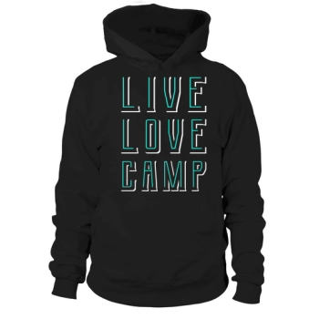 Live Love Camp Hoodies