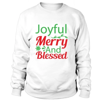 Happy Merry And Blessed Christmas Sweatshirt