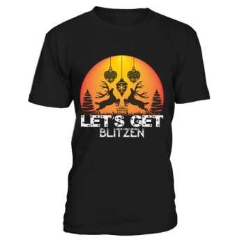 Lets Get Blitzen Christmas Shirt