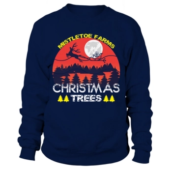 Mistletoe Farms Christmas Trees Christmas Sweatshirt