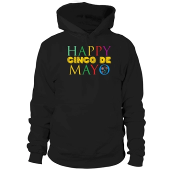 Happy Cinco de Mayo Cinco Hoodies