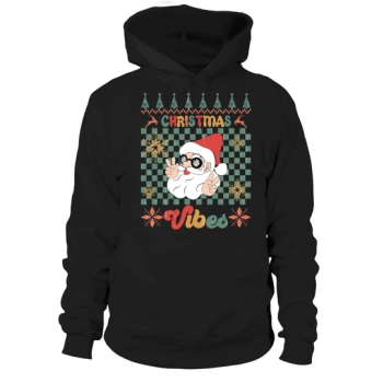 Christmas Vibes Santa Ugly Christmas Hoodies