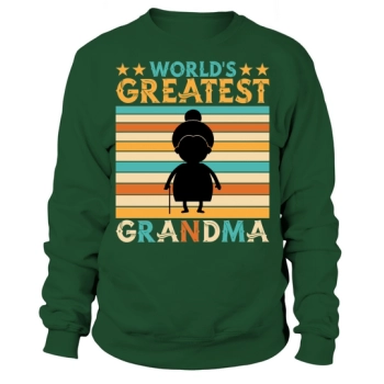 World's Greatest Grandmother Sweatshirt