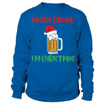 Merry Drunk Im Christmas Sweatshirt