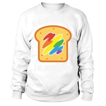 Equality Is My Jam Gay Sweatshirt