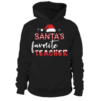 Santa Favorite Teacher Christmas Hoodies