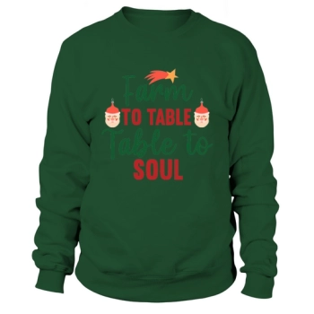 Farm to Table Table to Soul Merry Christmas Sweatshirt