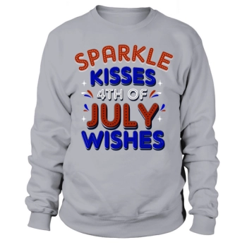 Sparkle Kisses 4th Of July Wishes Sweatshirt