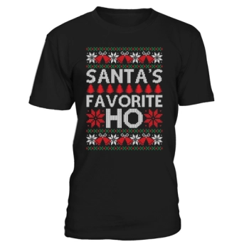 Santa Favorite Ho ugly Christmas Shirt