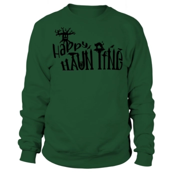 Happy Haunting Sweatshirt