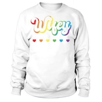 Rainbow Wifey LGBTQ Pride Sweatshirt