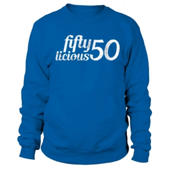 50th Birthday Sweatshirt