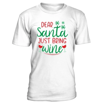 Dear Santa Just Bring Wine Christmas