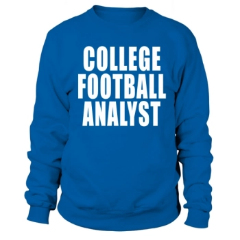 College Football Analyst Football Fan Sweatshirt