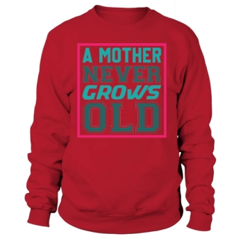 A mother never crows Sweatshirt