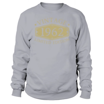 60th Birthday 60 Years Born in 1962 Sweatshirt