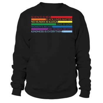 Science Is Real Black Lives Sweatshirt