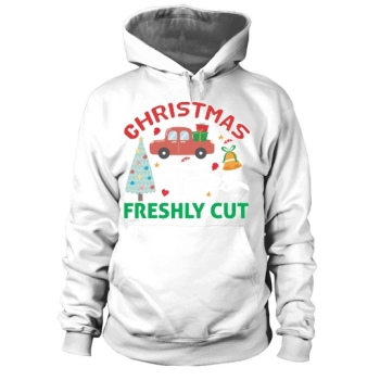 Christmas Trees Freshly Cut Hoodies