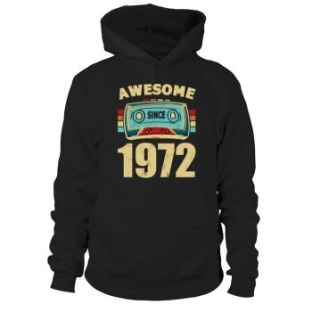 50th Birthday Awesome Since 1972 Hoodies