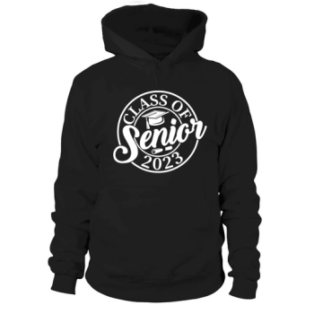 Class of 2023 Senior Graduate Graduation Hoodies