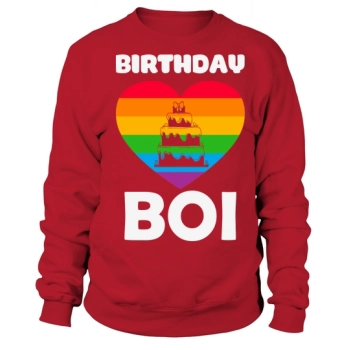 Birthday Boi LGBT Pride Happy Sweatshirt