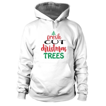 Freshly cut Christmas trees Hoodies