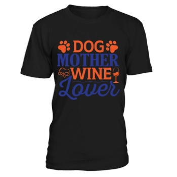 Mother of the dog Wine lover
