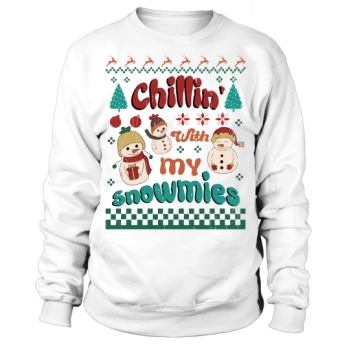 Christmas With My Snowmies Chillin Sweatshirt