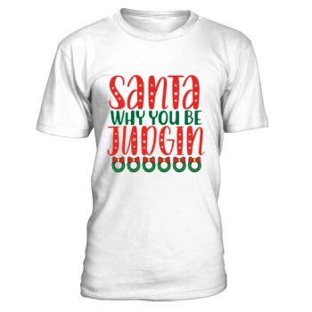 Santa Why You Be Judging
