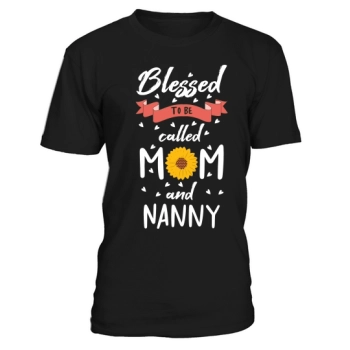 Blessed to be called Mom and Nanny