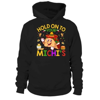 Hold on to your Cinco Hoodies
