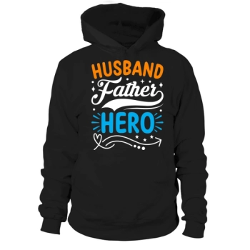 Husband Father Hero Hoodies