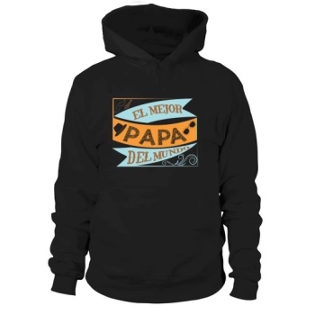 El Mejor Papa Del Mundo Hoodies