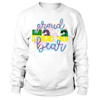 Proud Mama Bear Happy Mother's Day Sweatshirt