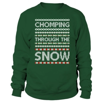 Chomping through the snow Ugly Christmas Sweatshirt