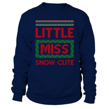 Little Miss Snow Cute Ugly Christmas Sweatshirt