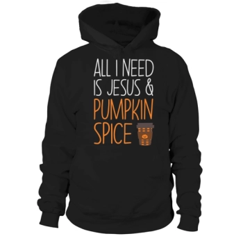 All I Need Is Jesus and Pumpkin Spice Halloween Sweatshirts