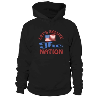 Let us salute the nation Hoodies