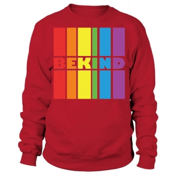 LGBTQ Be Kind Gay Rainbow Sweatshirt