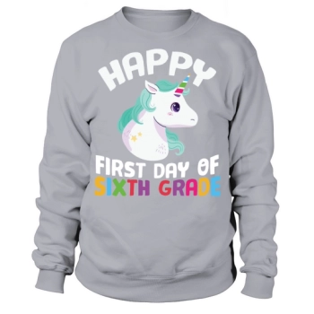 back to school happy first day of 6th grade Sweatshirt