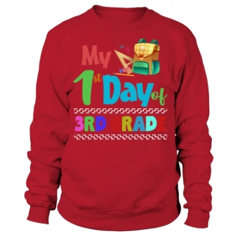 First Day Third Grade Teacher Back To School Sweatshirt