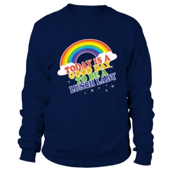 Lunch Lady Back to School Rainbow Sweatshirt