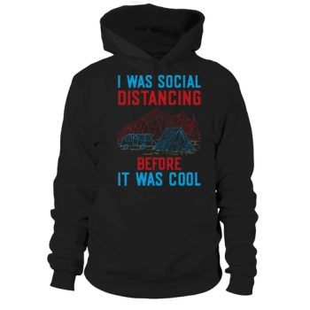 I was socially distant before it was cool Hoodies