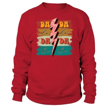 Dada Dada Dada Dada Sublimation Sweatshirt