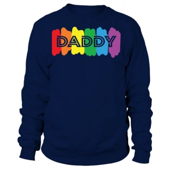 Daddy Pride LGBTQ Inspirational Sweatshirt